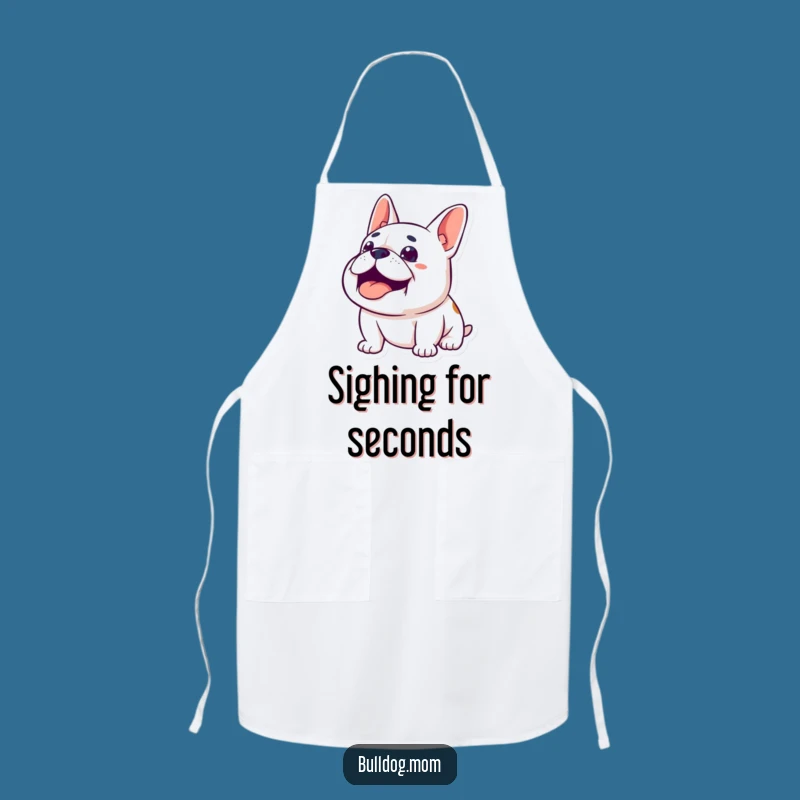 Funny Content Bulldog Apron: Durable apron with a happy sighing pup, a great funny gift for relaxing cooks.