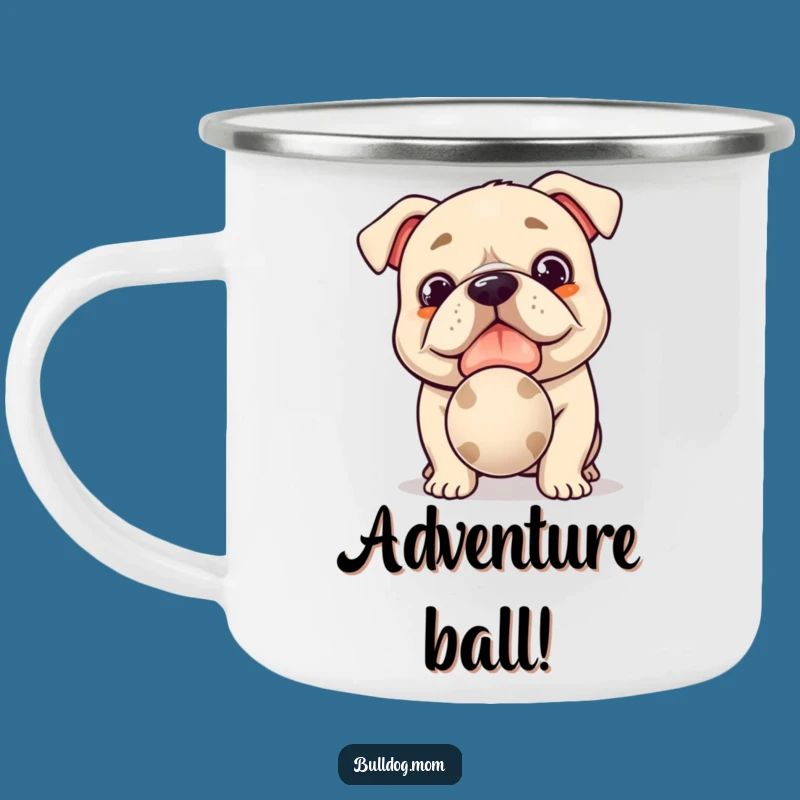 Funny Kawaii Bulldog Camping Mug: Playtime Fuel, a Rugged Dog Lover Gift