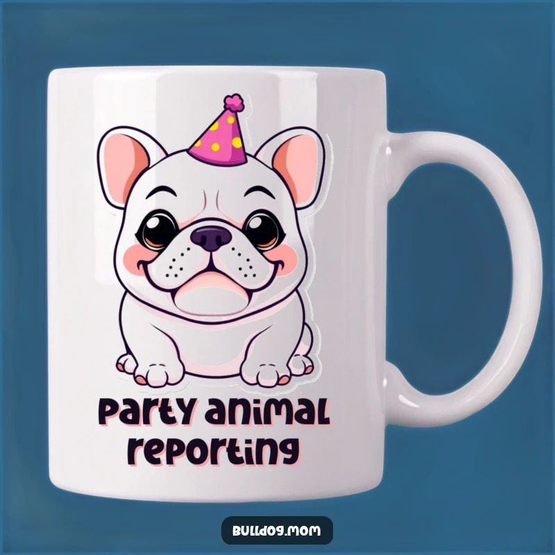 Funny Kawaii Bulldog Party Hat Mug, Hilarious Birthday Gift for Dog Lovers