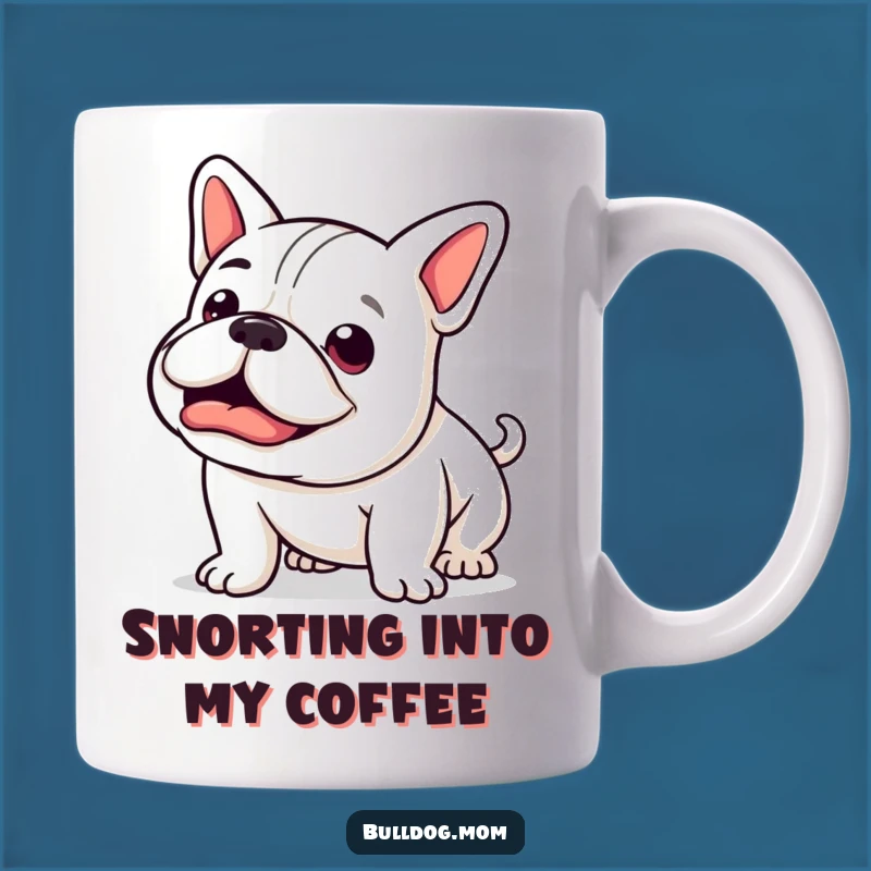 Funny Kawaii Bulldog Snort Mug: Happy Dog Tail Wag Gift