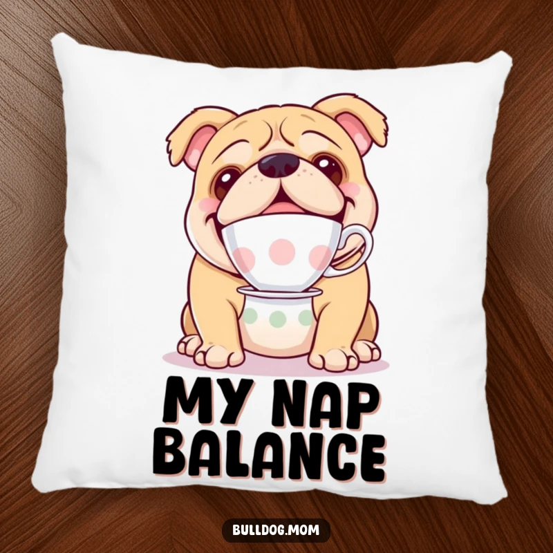 Funny pillow featuring a happy bulldog balancing a teacup on its nose, offering comfort and a touch of whimsy.