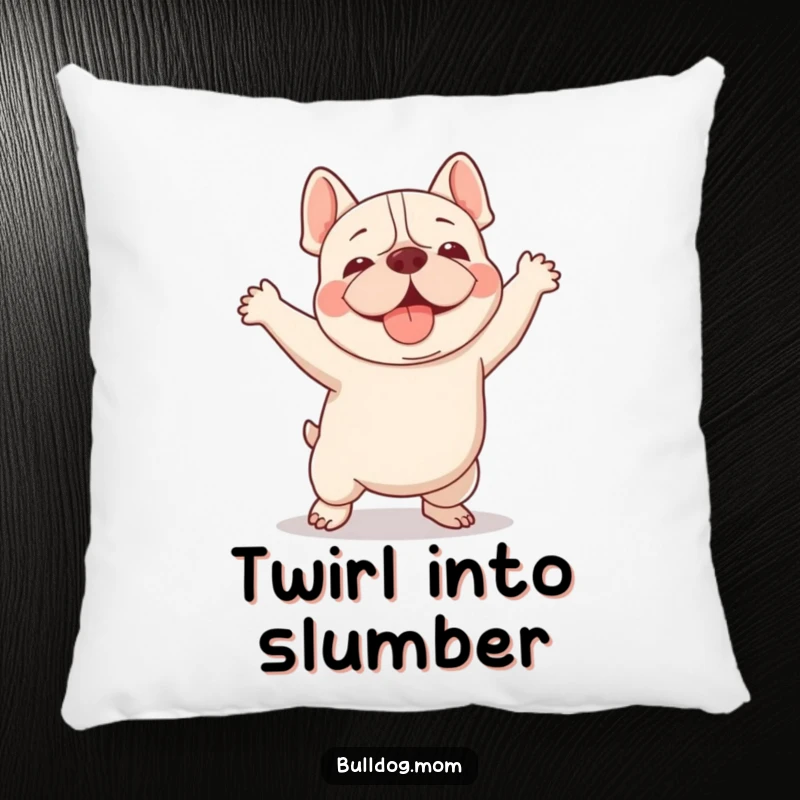 Funny Kawaii Bulldog pillow featuring a dog doing a clumsy but adorable happy dance, offering cozy comfort and celebratory humor.