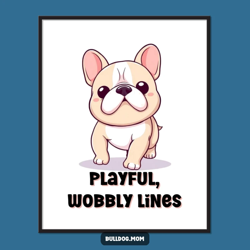 Funny Kawaii Bulldog Wobble Digital Art: Hilarious Downloadable Gift for Playful Spaces!
