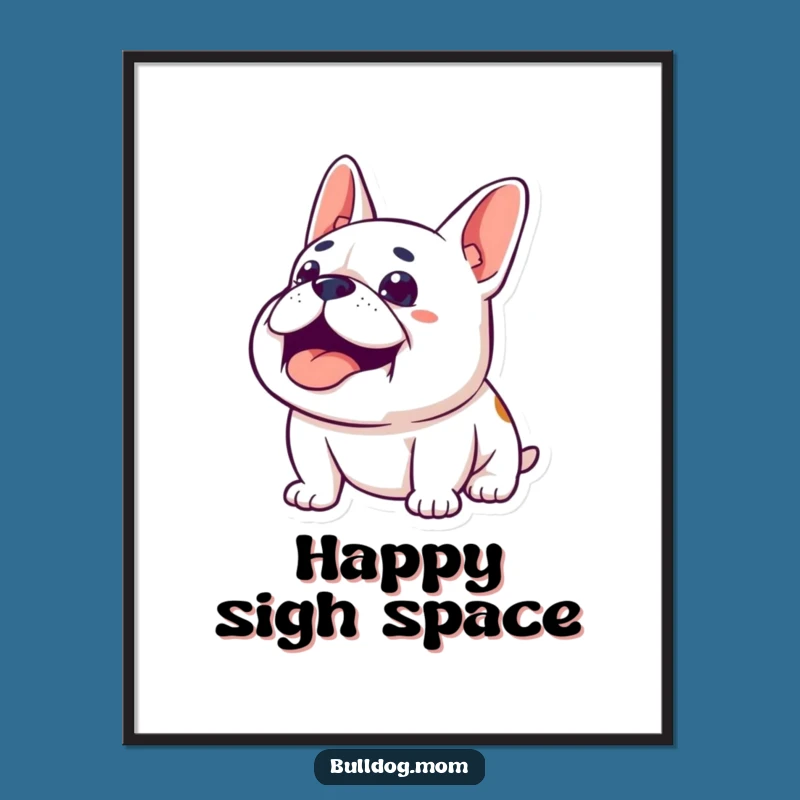 Funny Content Bulldog Digital Art: High-res print of happy sighing pup, instant download, funny gift.