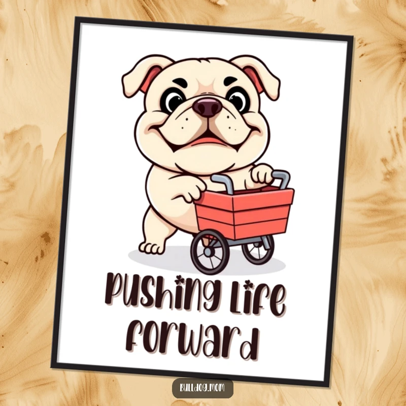 Funny digital art print of a determined bulldog mascot pushing a small cart, ideal for wall decor.