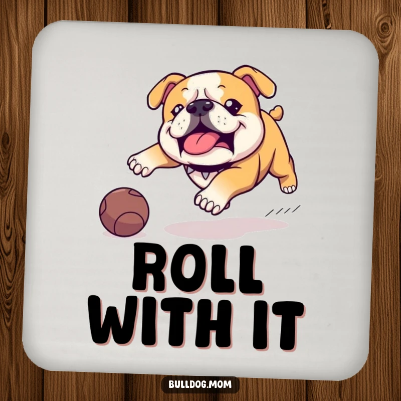 Funny Kawaii Bulldog drink coaster, showing a dog mid-waddle, enthusiastically chasing a rolling ball, adding a humorous touch to any coffee table.