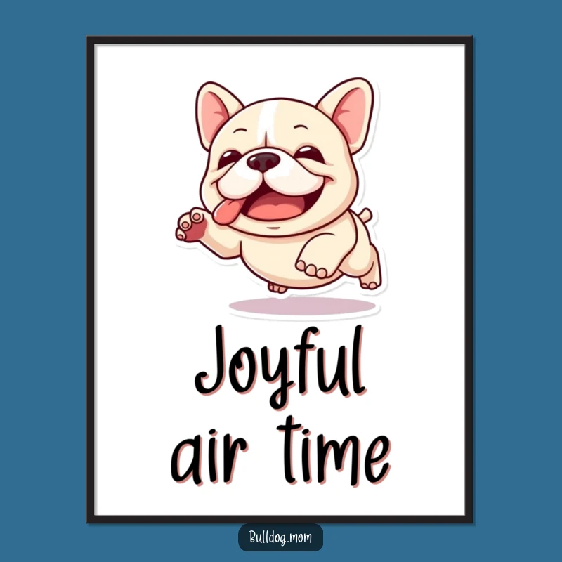 Funny Kawaii Bulldog Poster: Joyful Clumsy Leap Art