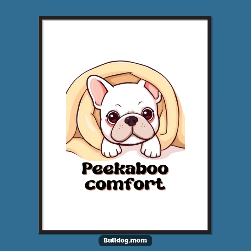 Funny Kawaii Bulldog Blanket Poster: Adorable Hilarious Gift for Cozy Spaces!