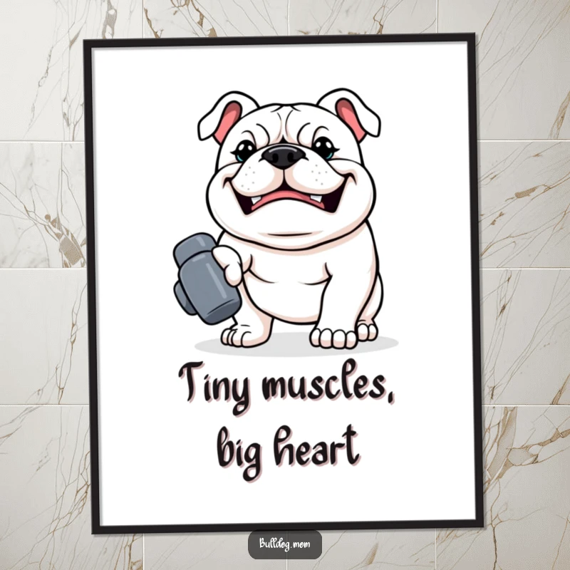 Funny Kawaii Bulldog Poster, a strong dog with a determined grin carrying a tiny dumbbell, inspiring fitness-themed wall art.