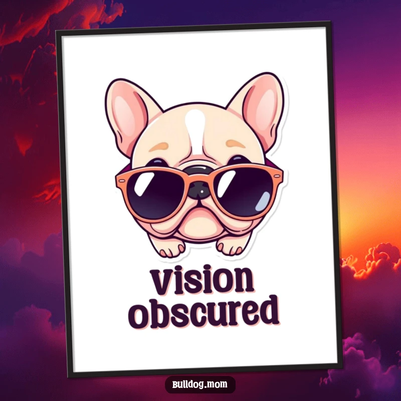 Funny Kawaii Bulldog Poster: High-quality print of a cute dog hilariously wearing oversized sunglasses, excellent funny wall art.