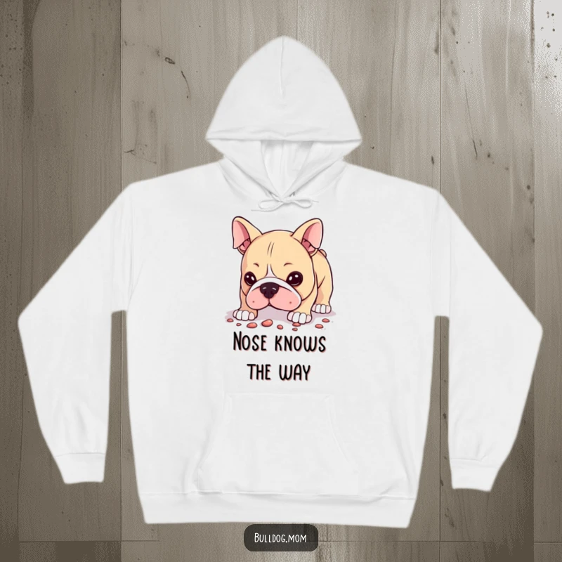 Funny Hoodie showcasing a Kawaii bulldog in a humorous act of sniffing the ground, its curiosity piqued, ready for any discovery.