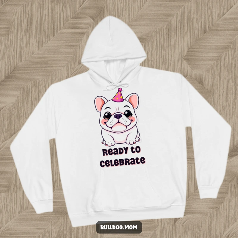 Funny Kawaii Bulldog hoodie, complete with a tiny, jaunty party hat and an infectious, goofy grin, ready for any celebration.