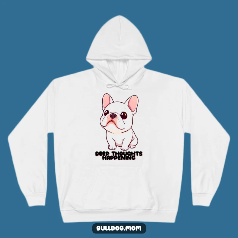 Funny Kawaii Bulldog Curiosity Hoodie: Cozy Hilarious Gift for Ponderers!