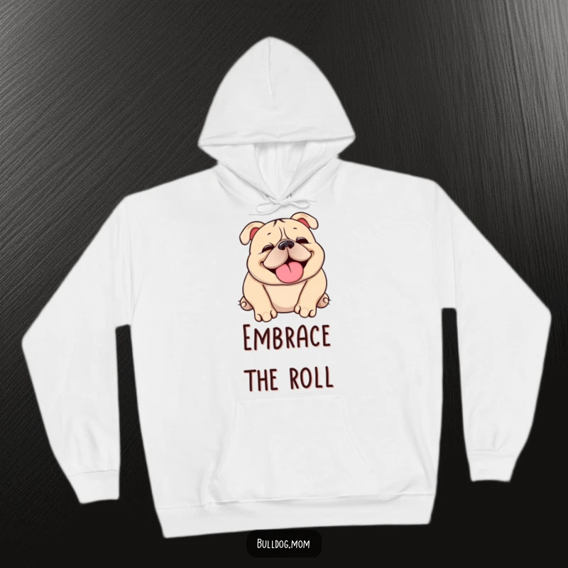 Funny Kawaii bulldog hoodie featuring a cute, squishy dog happily snorting and rolling over, perfect for cozying up.