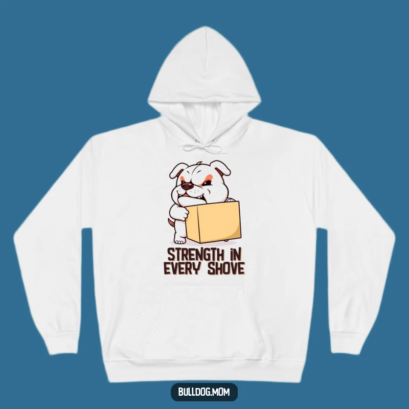 Cozy Funny Moving Bulldog Hoodie: Warm hoodie featuring a determined pup pushing a box, a great funny gift.
