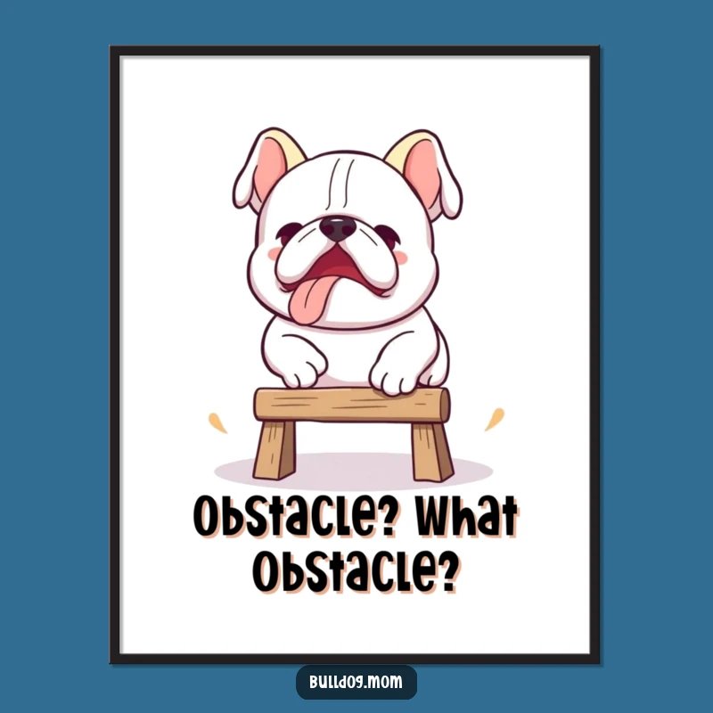 Free Printable Wall Art: Clumsy Bulldog Jump Art, Humorous Downloadable Decor