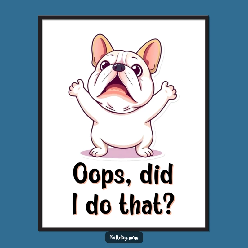 Funny Free Printable Wall Art: Startled Kawaii Bulldog, Humorous Downloadable Decor