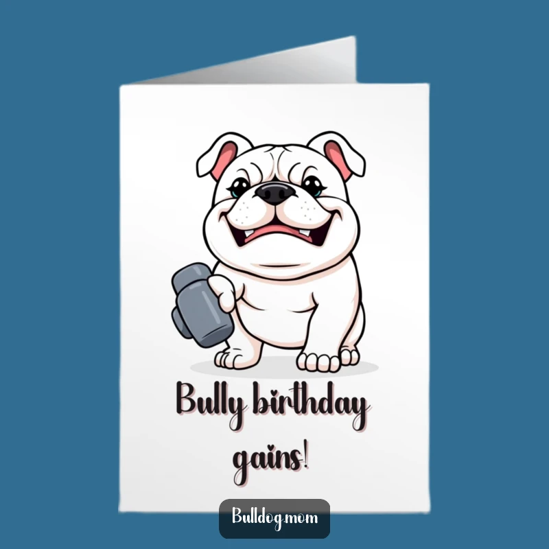 Free Printable Kawaii Bulldog Birthday Card: Funny Fit Dog Gift, Downloadable