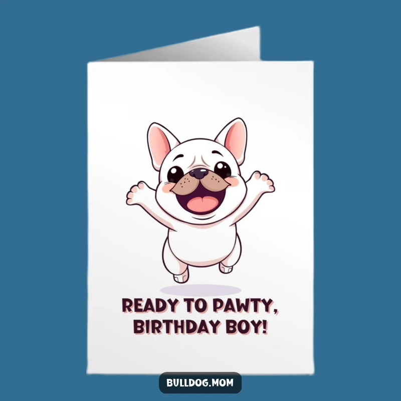 Free Printable Birthday Card: Funny Kawaii Bulldog Jump - Adorable Downloadable Gift!