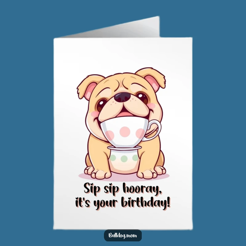 Elegant & Funny Free Printable Bulldog Birthday Card: Teacup Nose Balance for a Downloadable Gift
