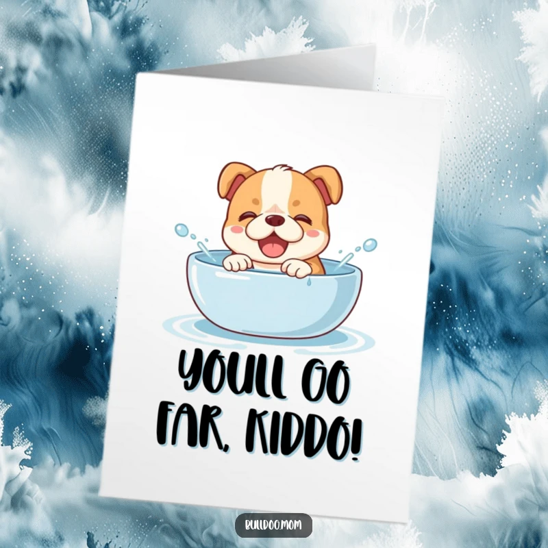 Funny Free Printable Congratulations Card featuring a delighted bulldog cub giggling and making a splash in water.