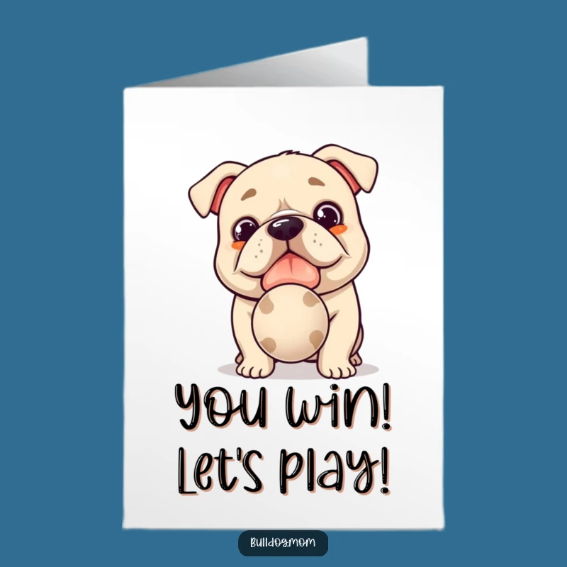 Free Printable Congrats Card: Kawaii Bulldog's Enthusiastic Offer