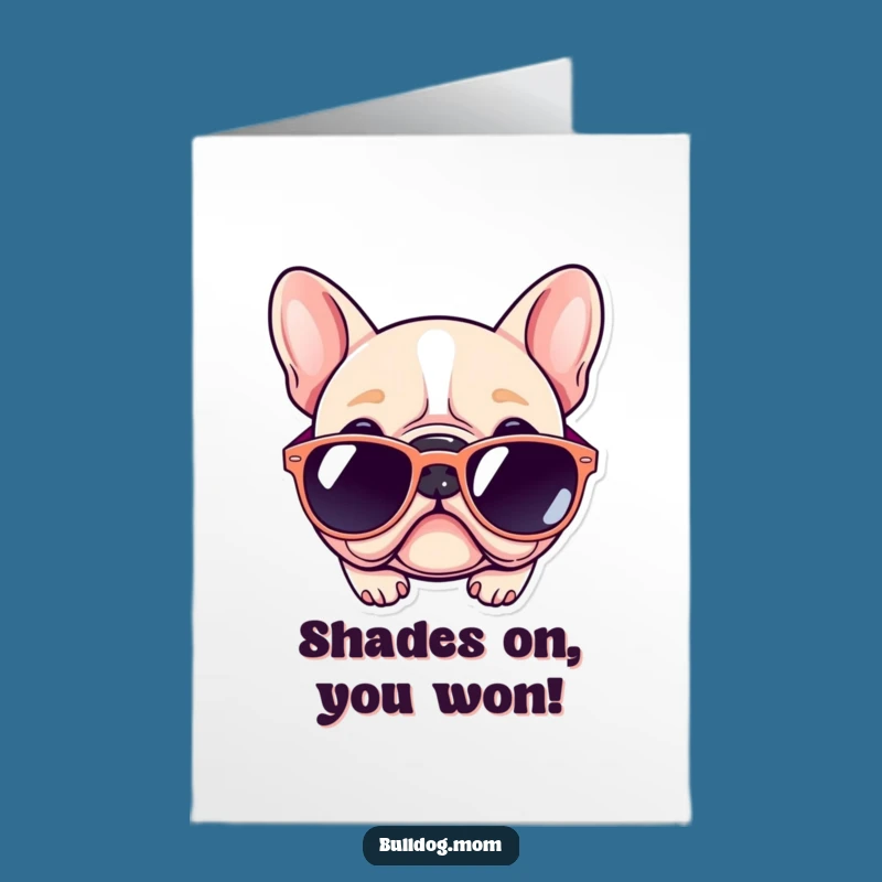 Free Printable Congrats Card: Stylishly Silly Bulldog Shades