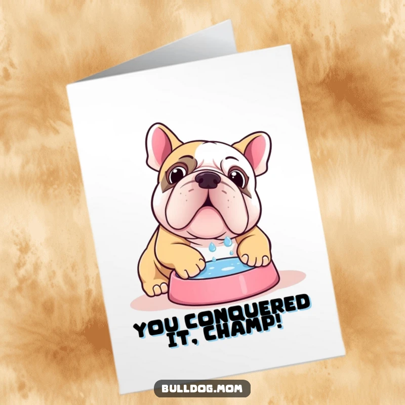 Funny Free Printable Congratulations Card: A delighted Kawaii bulldog is enthusiastically chugging from a water bowl, celebrating success.