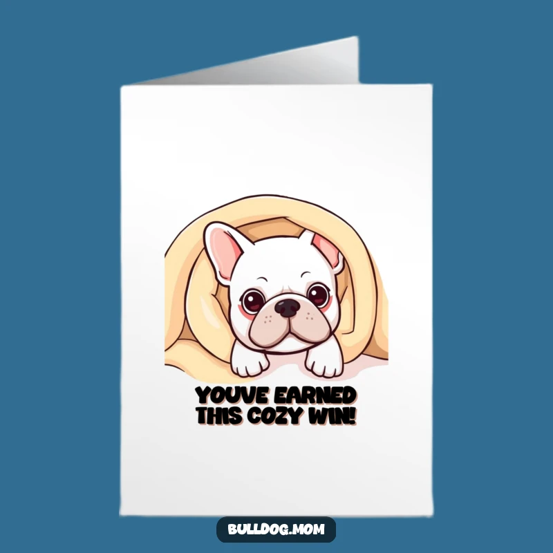 Free Printable Congrats Card: Cozy Bulldog - Sweet Downloadable Gift!
