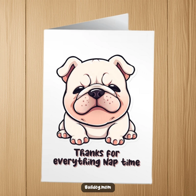 Funny Free Printable Thank You Card with a kawaii bulldog sighing contentedly, expressing heartfelt thanks.