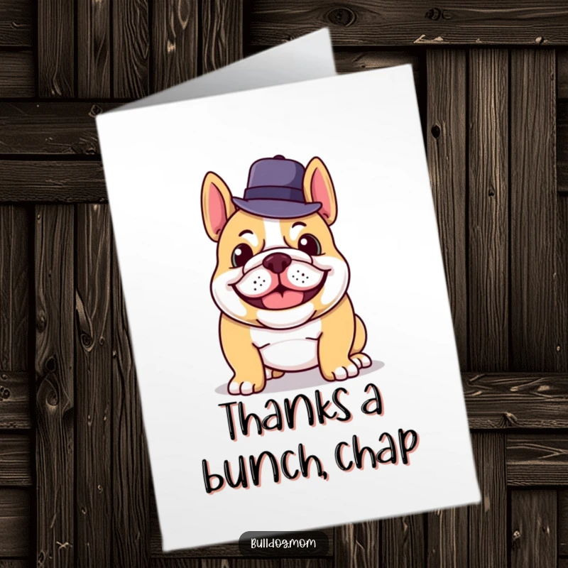 Funny Free Printable Thank You Card: A bulldog with a big grin tips his hat gratefully.