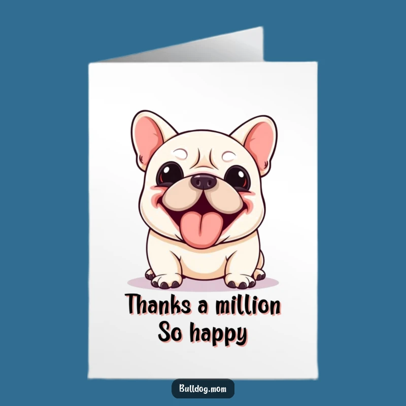 Free Printable Thank You Card: Funny Kawaii Bulldog Grateful, Sweet Downloadable Gift