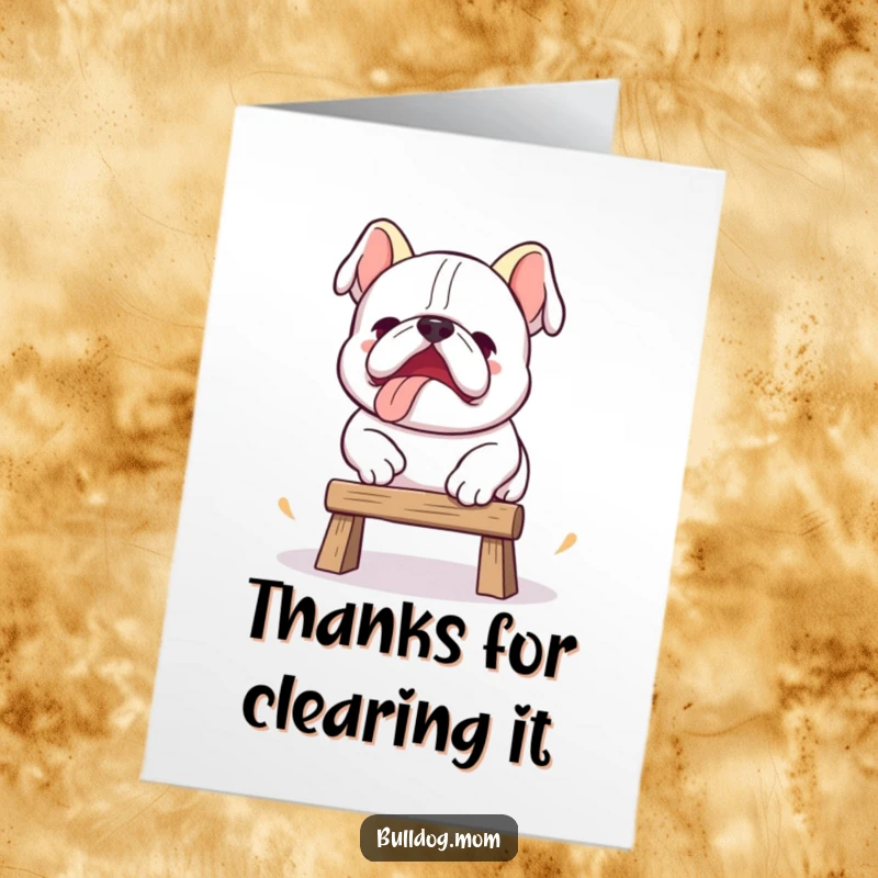 Funny Free Printable Thank You Card: A cute Kawaii bulldog attempts a clumsy jump over a small block, looking determined.