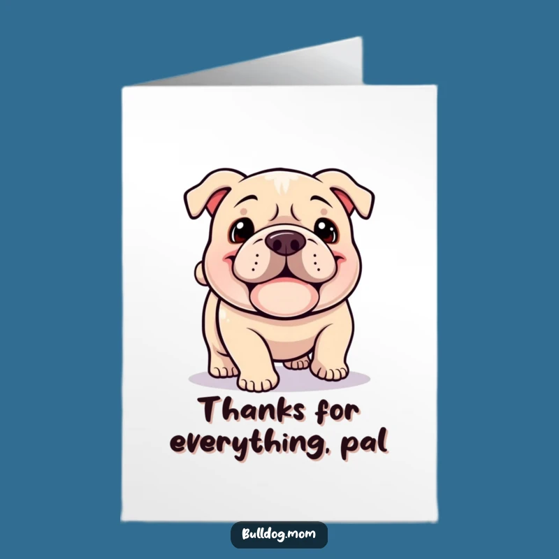 Free Printable Thank You Card: Funny Bulldog Grin - Happy DIY Gift