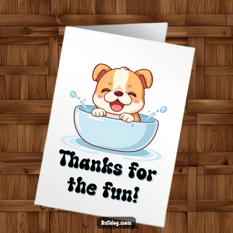 Free Printable Thank You Card with a happy bulldog cub giggling and splashing water with pure delight.