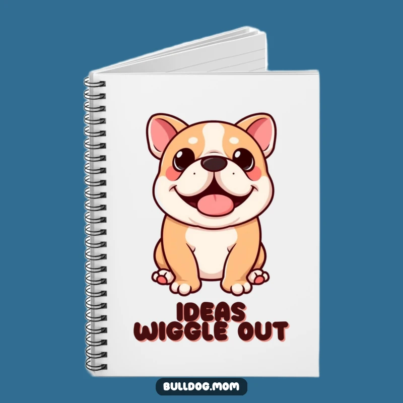 Funny Kawaii Bulldog Notebook: Jot Down Happy Thoughts, a Cute Dog Gift