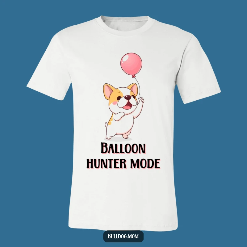 Funny Balloon Bulldog T-Shirt: Excited kawaii pup chasing a balloon, a hilarious funny gift for happy souls.