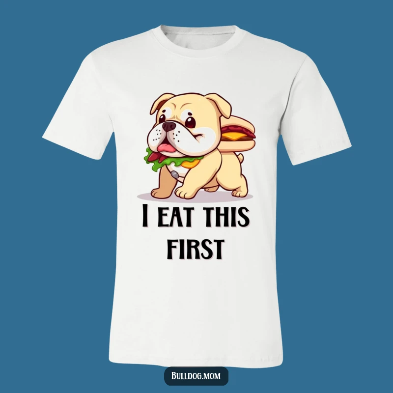 Funny Bulldog Sandwich T-Shirt - Happy Waddling Dog Apparel Gift